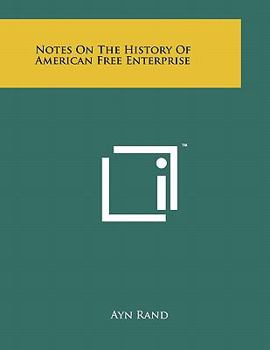 Paperback Notes On The History Of American Free Enterprise Book