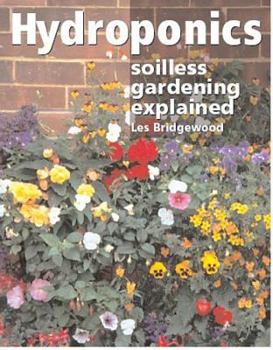 Paperback Hydroponics: Soilless Gardening Explained Book