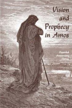 Paperback Vision & Prophecy in Amos Revised Book