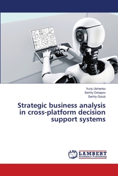 Paperback Strategic business analysis in cross-platform decision support systems Book