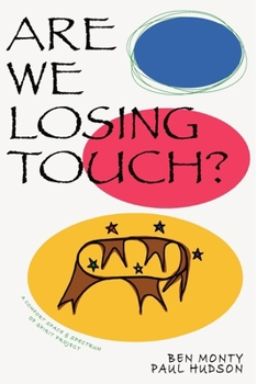 Paperback Are We Losing Touch? Book
