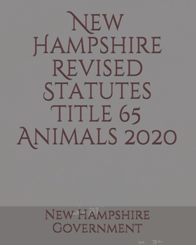 New Hampshire Revised Statutes Title 65 Animals