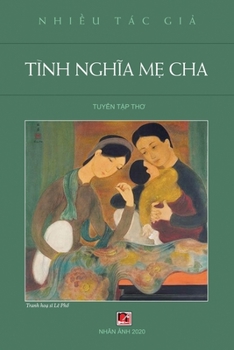 Paperback Tình Ngh&#297;a M&#7865; Cha (soft cover - new version) [Vietnamese] Book