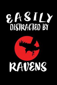 Paperback Easily Distracted By Ravens: Animal Nature Collection Book