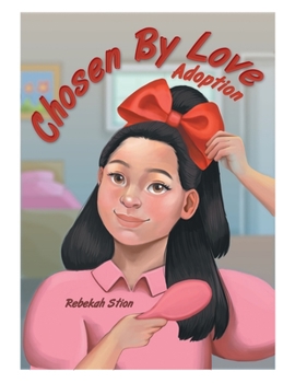 Paperback Chosen By Love: Adoption Book