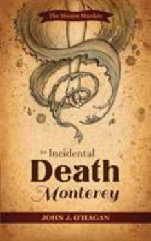 Paperback An Incidental Death at Monterey Book