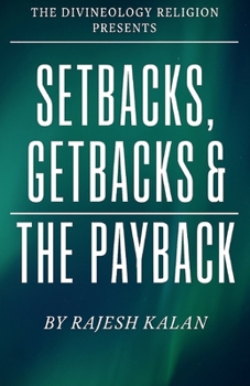 Paperback Setbacks, Getbacks & The Payback: A Journey of Overcoming Life's Challenges Book