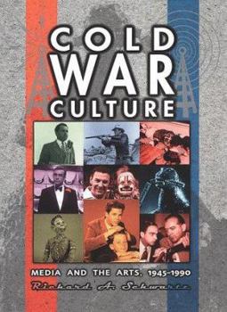 Hardcover Cold War Culture: Media and the Arts, 1945-1990 Book