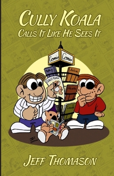 Paperback Cully Koala Calls It Like He Sees It Book