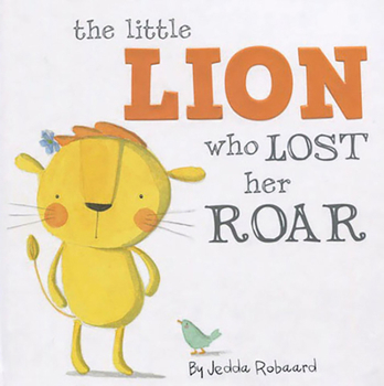 Board book Little Lion Who Lost Her Roar Book