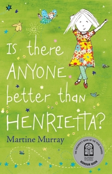 Paperback Is There Anyone Better than Henrietta? Book