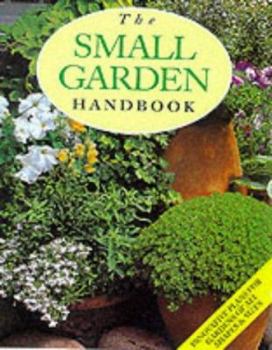Paperback The Small Garden Handbook Book