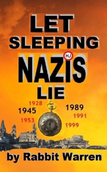Paperback Let Sleeping Nazis Lie Book