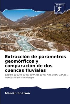 Paperback Extracción de parámetros geomórficos y comparación de dos cuencas fluviales [Italian] Book