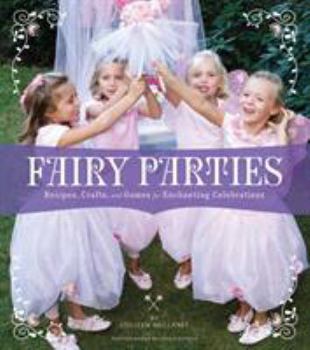 Hardcover Fairy Parties: Recipes, Crafts, and Games for Enchanting Celebrations Book