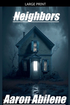 Paperback Neighbors [Large Print] Book