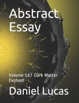 Paperback Abstract Essay: Volume 167 Dark Matter Evolved Book