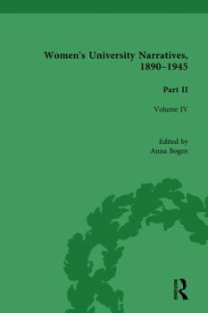Hardcover Women's University Narratives, 1890-1945, Part II: Volume IV Book