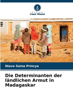 Paperback Die Determinanten der ländlichen Armut in Madagaskar [German] Book
