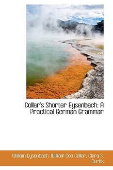 Paperback Collar's Shorter Eysenbach: A Practical German Grammar Book