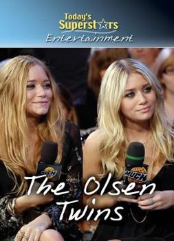 The Olsen Twins (Today's Superstars Entertainment) - Book  of the Today's Superstars