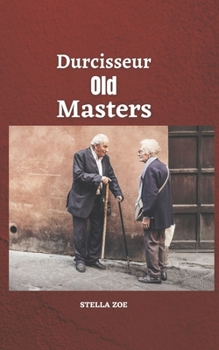 Durcisseur Old Masters