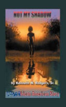 Paperback Not My Shadow: A True African American Story Book