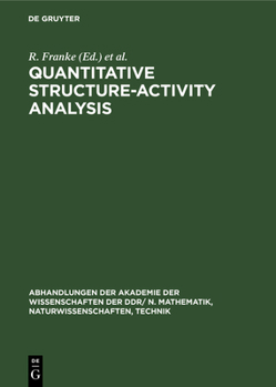 Hardcover Quantitative Structure-Activity Analysıs: Proceedings of the Second Symposium on Chemical Structure Biological Activity Relationships: Quantitati [German] Book