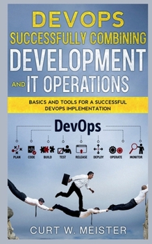 Paperback DevOps - Successfully Combining Development and IT Operations Book