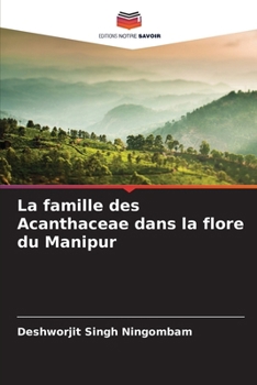La famille des Acanthaceae dans la flore du Manipur (French Edition)