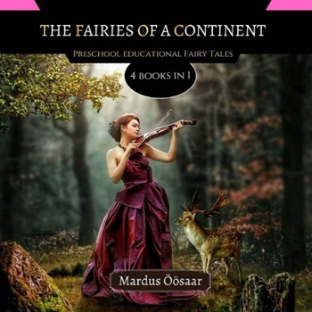 Paperback The Fairies Of A Continent: 4 Books In 1 Book