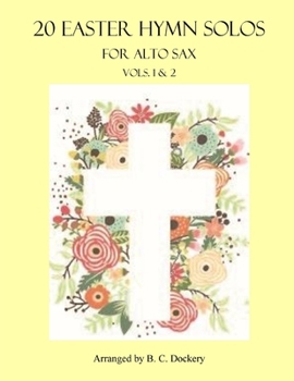 Paperback 20 Easter Hymn Solos for Alto Sax: Vols. 1 & 2 Book