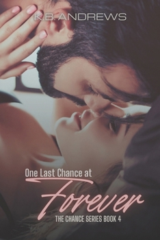 One Last Chance at Forever (The Chance Series)