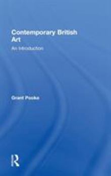 Hardcover Contemporary British Art: An Introduction Book