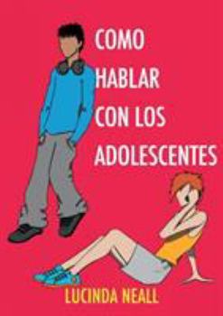 Paperback Como Hablar con los Adolescentes [Spanish] Book