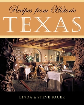 Hardcover Recipes from Historic Texas Book