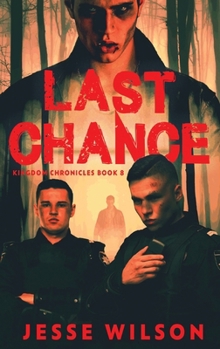Last Chance (Kingdom Chronicles)