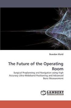 Paperback The Future of the Operating Room Book
