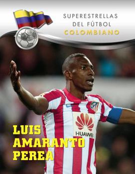 Luis Amaranto Perea - Book  of the Superestrellas del Fútbol
