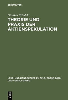 Hardcover Theorie Und PRAXIS Der Aktienspekulation: Strategien, Instrumente Und Gewinnchancen [German] Book