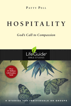 Hospitality: God's Call to Compassion (Lifeguide Bible Studies) - Book  of the LifeGuide Bible Studies