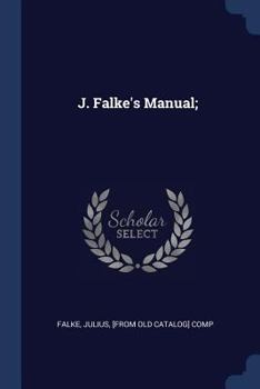 Paperback J. Falke's Manual; Book