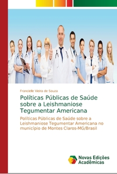 Paperback Políticas Públicas de Saúde sobre a Leishmaniose Tegumentar Americana [Portuguese] Book