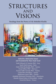 Paperback Structures and Visions: Readings from the Poetry of Ali Abdullah Khalifa Book