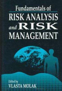 Hardcover Fundamentals of Risk Analysis and Risk Management Book
