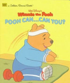 Hardcover Walt Disney's Winnie the Pooh: Pooh Can ... Can You? Book