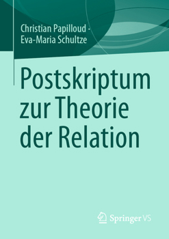 Paperback Postskriptum Zur Theorie Der Relation [German] Book