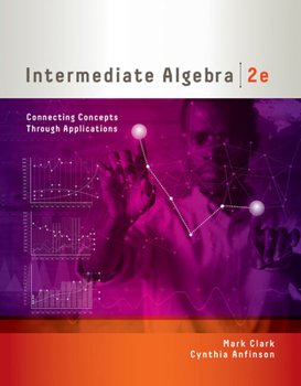 Product Bundle Bundle: Intermediate Algebra: Connecting Concepts Through Applications, Loose-Leaf Version, 2nd + Webassign Printed Access Card, Single-Term Book