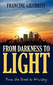 Paperback From Darkness to Light Book