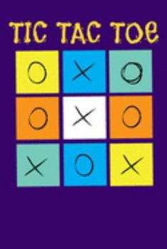TIC TAC TOE: Pocket Brain Game Book For Teen Kids (720 Game Grids With Two Different Types of Colorful Grids Pattern)